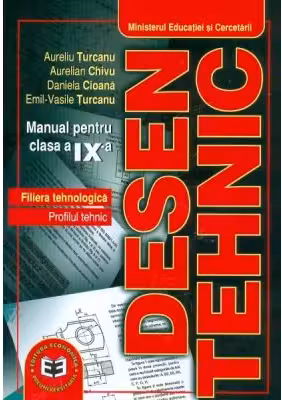 Desen tehnic. Clasa a 9-a