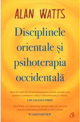 Disciplinele orientale si psihoterapia occidentala