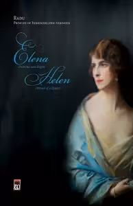 Elena. Portretul unei regine