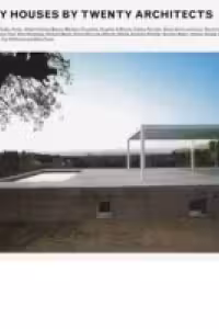 Twenty Houses by Twenty Architects