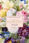 Pierre-Joseph Redoute. The Book of Flowers
