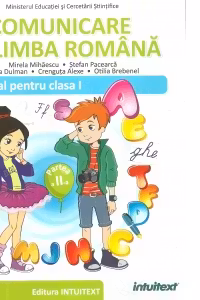 Comunicare in limba romana. Manual pentru clasa I, semestrul II
