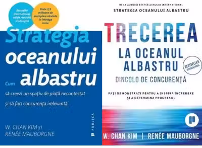Pachet 2 carti: Strategia oceanului albastru si Trecerea la oceanul albastru