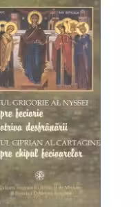 Despre feciorie. Impotriva desfranarii. Despre chipul fecioarelor