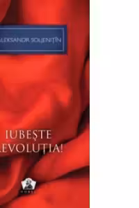 Iubeste revolutia!