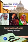 Figuri memorabile ale papalitatii - legende si controverse