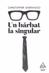 Un barbat la singular