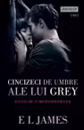 Cincizeci de umbre ale lui Grey vol 1