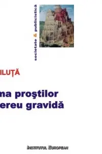 Mama proștilor e mereu gravidă