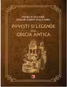 Povesti si legende din Grecia Antica