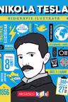 Nikola Tesla. Biografie ilustrata