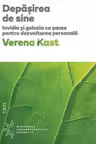 Depasirea de sine. Invidia si gelozia ca sanse pentru dezvoltarea personala