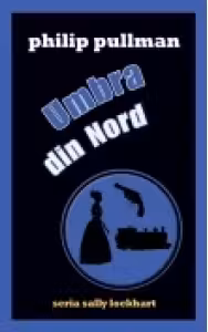 Umbra din Nord- vol.2 Seria Sally Lockhart