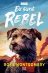 Eu sunt Rebel