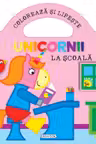 Unicornii - La scoala