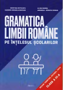Gramatica limbii române pe înțelesul școlarilor - Clasa 3