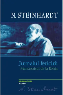 Jurnalul fericirii. Manuscrisul de la Rohia
