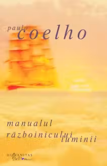 Manualul razboinicului luminii. Humanitas