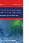Managementul selectiv nonoperator al leziunilor viscerale abdominale la pacientul politraumatizat