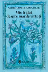 Mic tratat despre marile virtuti