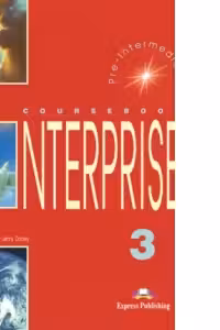 Enterprise 3, Pre-Intermediate, Student's Book, Curs de limba engleza pentru clasa a 7-a