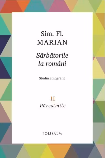 Sarbatoriile la romani vol.2