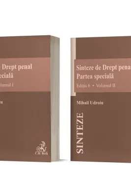 Sinteze de Drept penal. Partea speciala Vol.1 + Vol.2 Ed.6