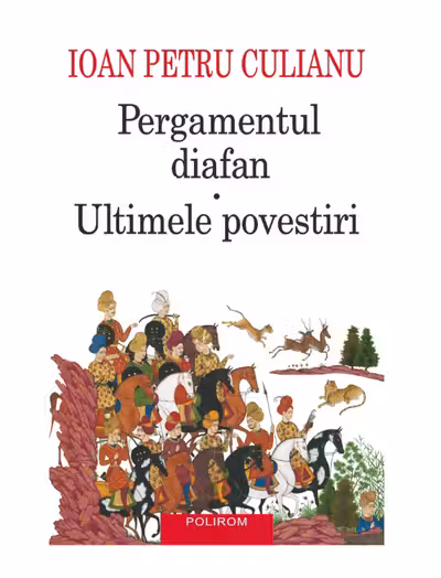 Pergamentul diafan. Ultimele povestiri