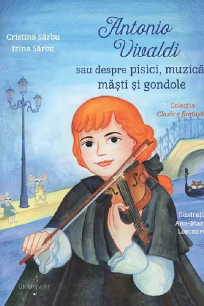 Antonio Vivaldi sau despre pisici, muzică, măști și gondole