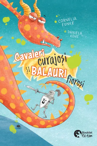 Cavaleri curajosi si balauri fiorosi