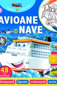 Avioane si nave. Lipeste si coloreaza.