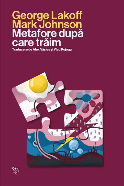 Metafore dupa care traim