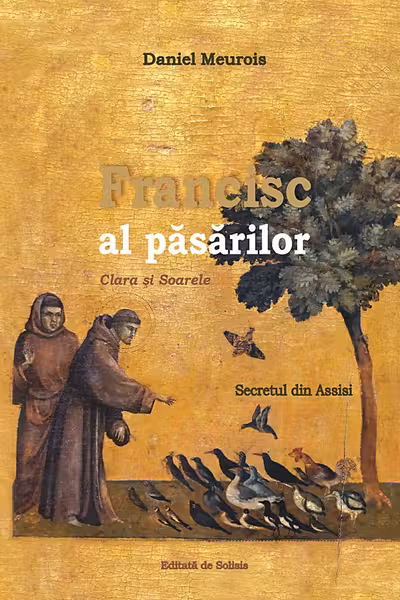 Francisc al Păsărilor. Clara și soarele