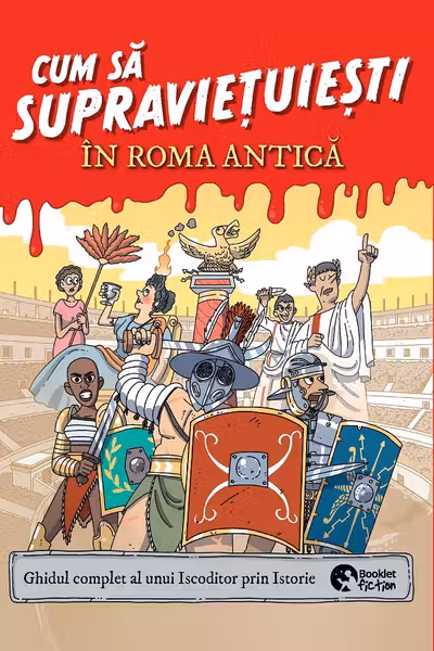 Cum sa supravietuiesti in Roma antica