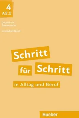 Schritt fur Schritt in Alltag und Beruf 4 Lehrerhandbuch - Susanne Kalender, Petra Klimaszyk