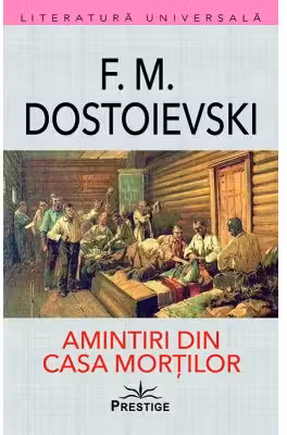 Amintiri din Casa Mortilor