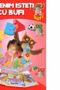 Devenim isteti cu Bufi - Invatam literele