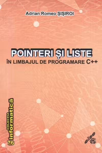 Pointeri si liste in limbajul de programare C++