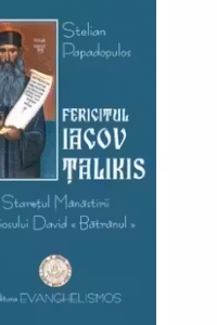Fericitul Iacov Talikis, staretul Manastirii Cuviosului David Batranul