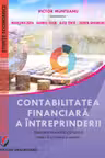 Contabilitatea financiara a intreprinderii. Abordare teoretica si practica. editia a 6-a, revizuita si adaugita