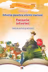 Istoria pentru elevii curiosi. Tainele istoriei. Caiet de lectura si activitati