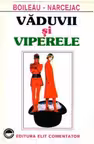 Vaduvii si viperele