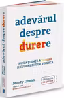 Adevarul despre durere