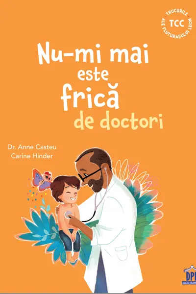 Nu-mi mai este frica de doctori