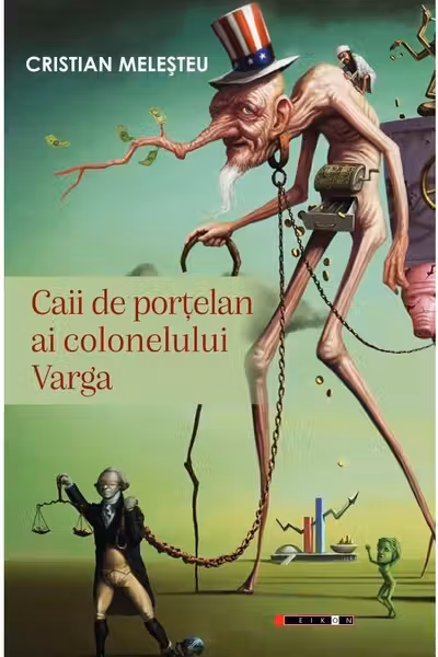 Caii de portelan ai colonelului Varga