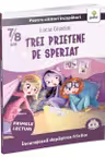 Trei prietene de speriat
