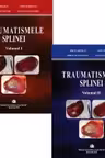 Traumatismele splinei, 2 volume