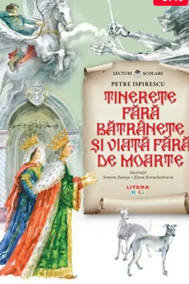 Lecturi scolare/ilustratii. Tinerete fara batrinete si viata farade moarte