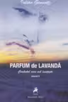 Parfum de lavanda - Cuvantul care ma insoteste