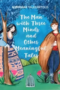 The man with three minds and other meaningful tales
